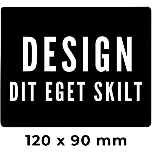 Skilt | Rektangel | 12 x 9 cm