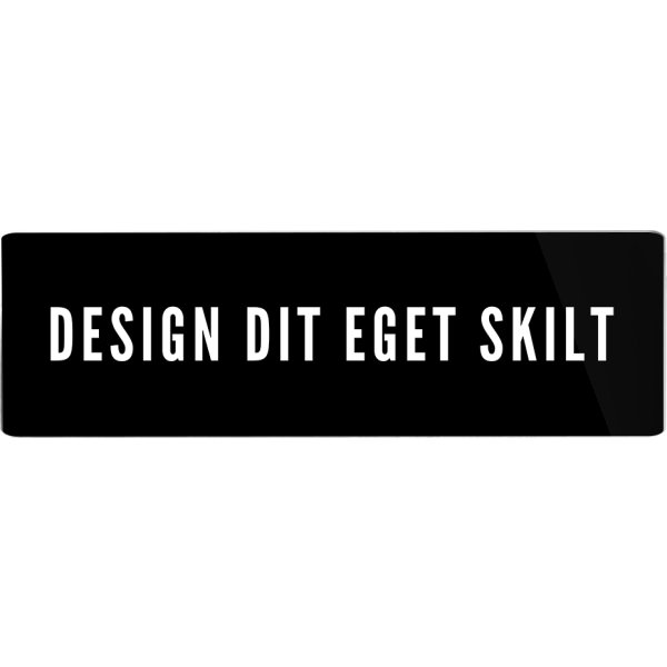 Skilt | Rektangel | 21 x 6,5 cm