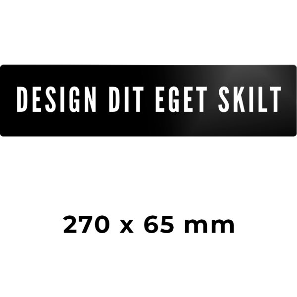 Skilt | Rektangel | 27 x 6,5 cm