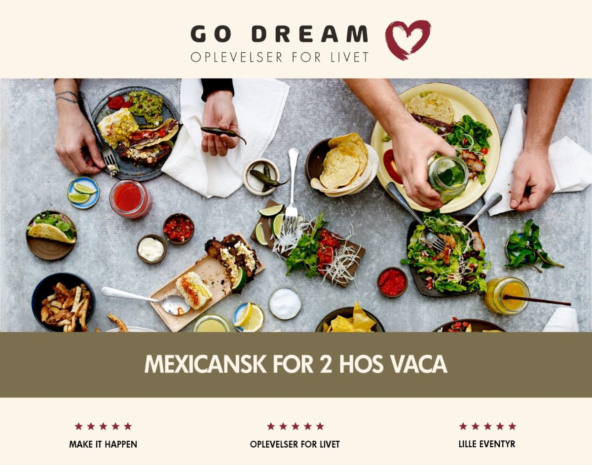 Oplevelsesgave - Mexicansk for 2 hos VACA