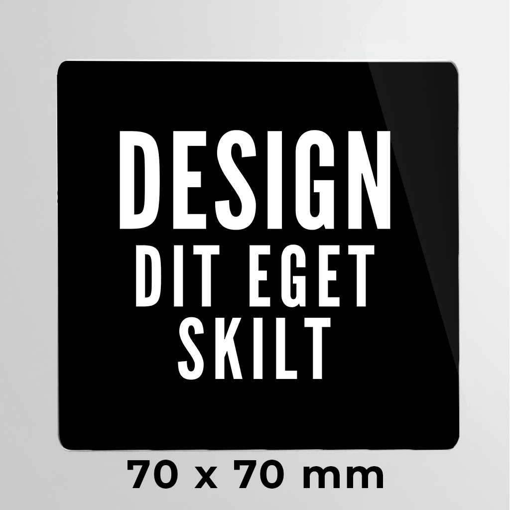 Skilt | Kvadrat | 7 x 7 cm