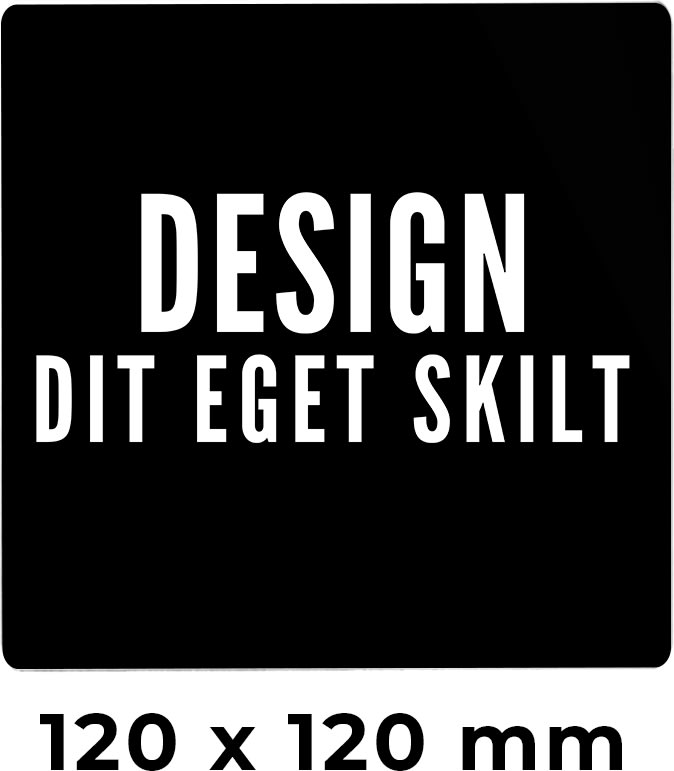 Skilt | Kvadrat | 12 x 12 cm