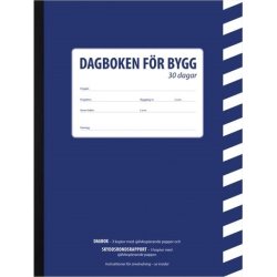 Dagboken för bygg, 30 dagar
