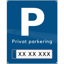 Skilt | P + Privat parkering + nr.plade | 20x25 cm