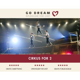 Go Dream Oplevelsesgave - Cirkus for 2