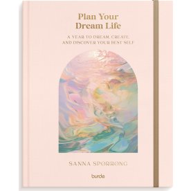 Burde Plan your dream life